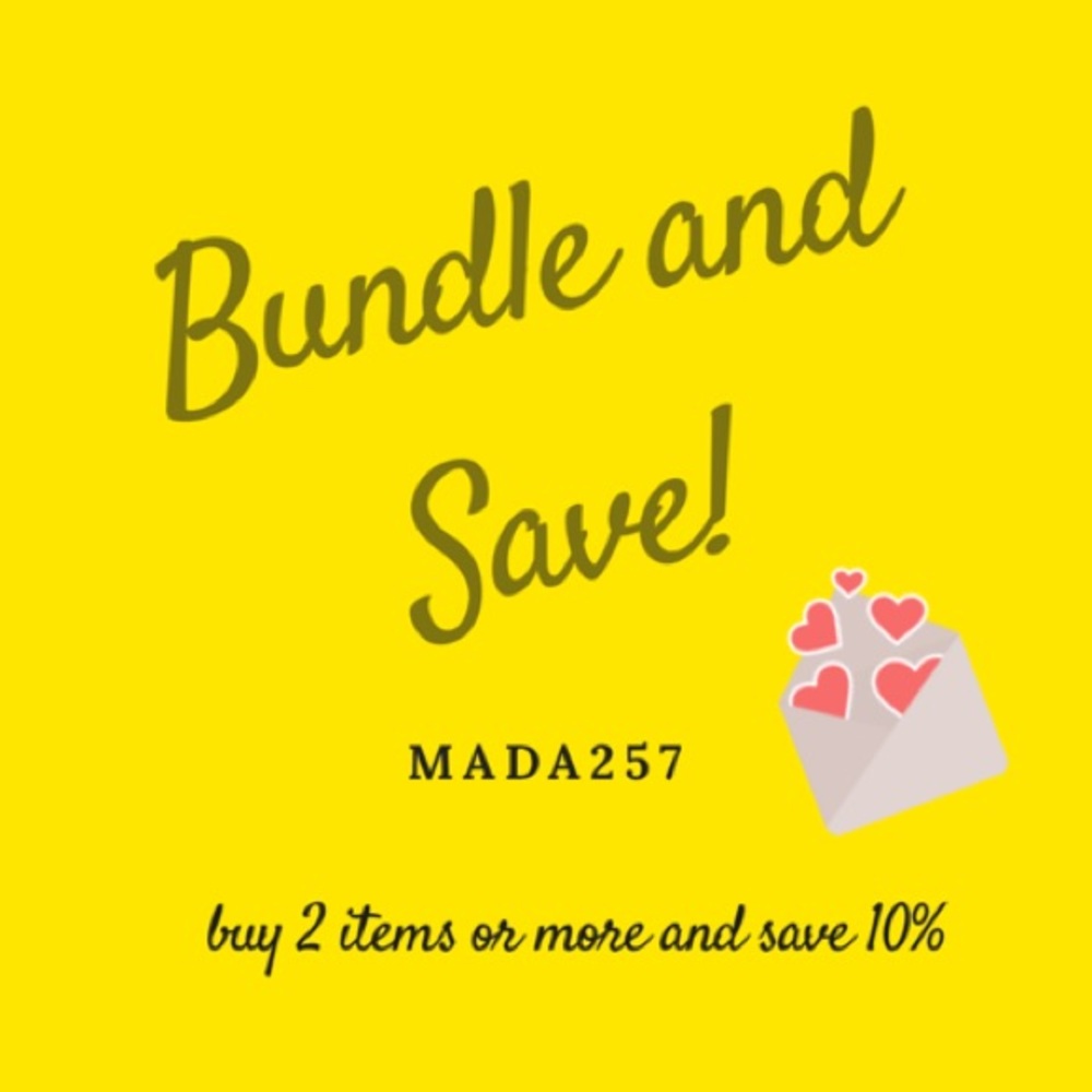 Bundle and Save on all Items!!